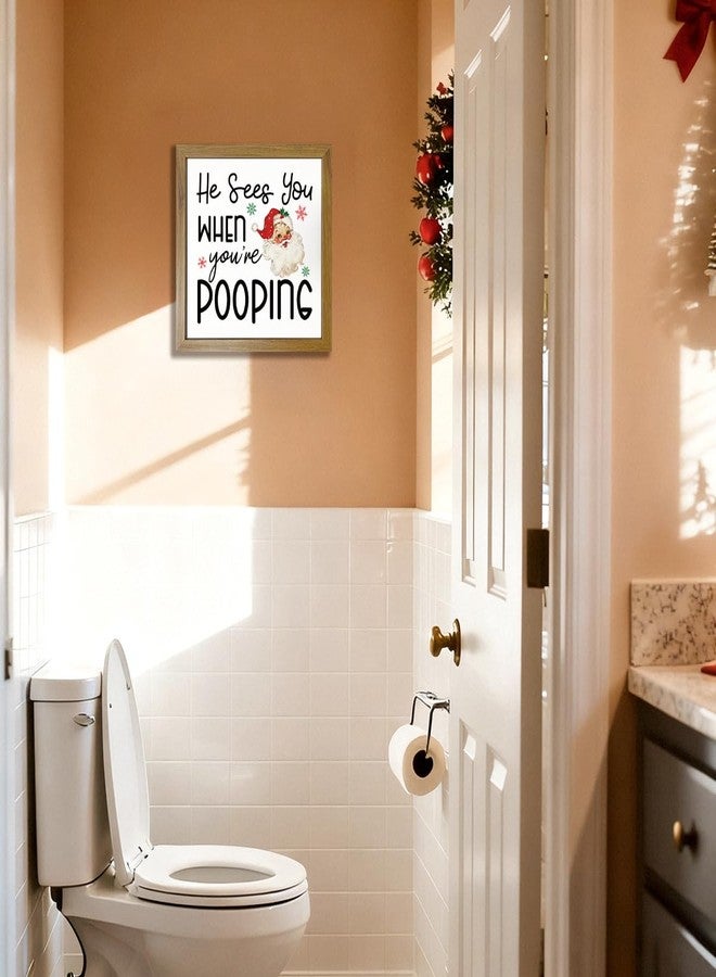 FXEFXE Christmas Bathroom Decor, Funny Christmas Decorations, Santa Claus Bathroom Pictures Wall Decor, He Sees You When You're Pooping Wall Art Sign, Rustic Farmhouse Home Decoration for Toilet - Image 4